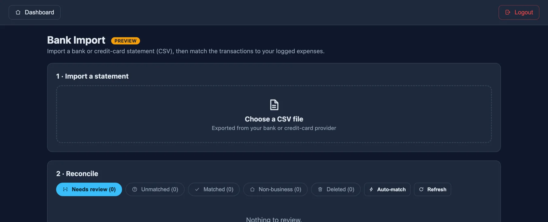 The Bank Import screen with step one, choose a CSV file, and step two, reconcile, showing tabs for Needs review, Unmatched, Matched, Non-business and Deleted plus Auto-match and Refresh buttons.